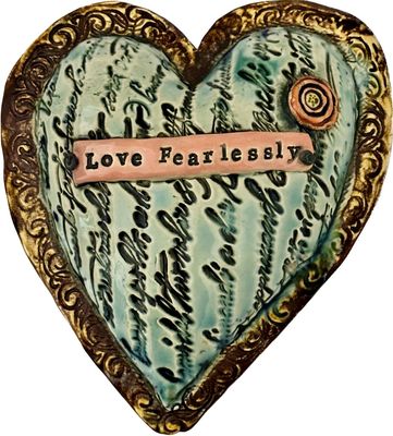 MARIA COUNTS - LOVE FEARLESSLY HEART - CERAMIC - 5 X 1.5 X 5.5